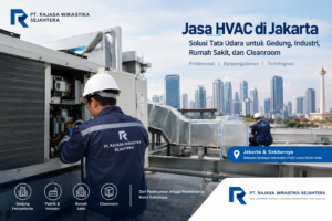 Jasa HVAC di Jakarta Profesional untuk Gedung & Industri